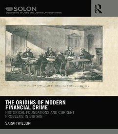 The Origins of Modern Financial Crime (eBook, ePUB) - Wilson, Sarah