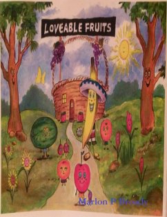 Loveable Fruits: Andy the Apple and Gia the Grape (eBook, ePUB) - Broady, Marlon Paul