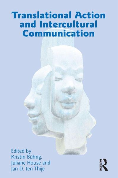 Translational Action and Intercultural Communication (eBook, PDF)
