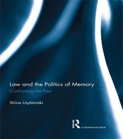 Law and the Politics of Memory (eBook, ePUB) - Loytomaki, Stiina