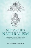 Nietzsche's Naturalism (eBook, PDF)