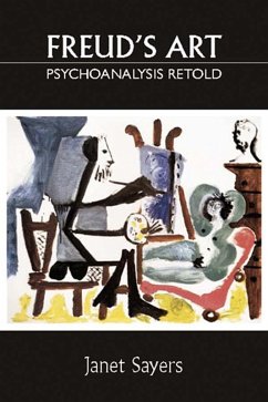 Freud's Art - Psychoanalysis Retold (eBook, PDF) - Sayers, Janet