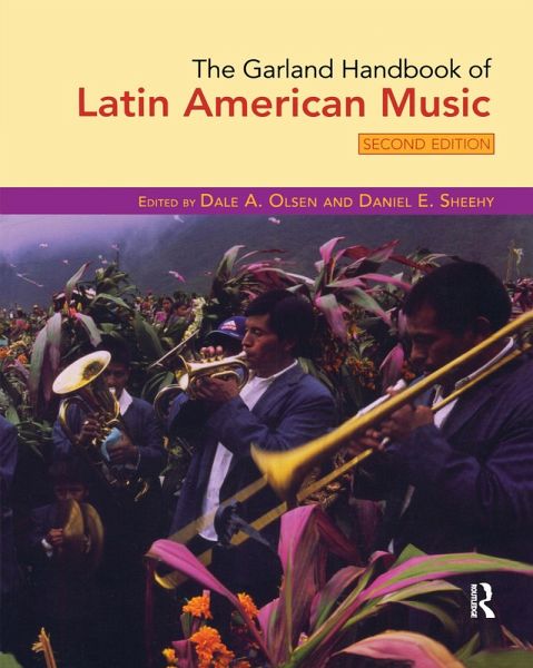 The Garland Handbook of Latin American Music (eBook, ePUB) The Garland Handbook of Latin American Music (eBook, ePUB)