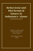 Behavioral and Biochemical Issues in Substance Abuse (eBook, PDF)