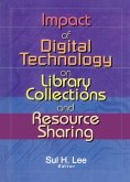 Impact of Digital Technology on Library Collections and Resource Sharing (eBook, PDF)