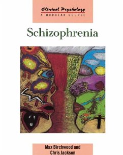Schizophrenia (eBook, PDF) - Birchwood, Max; Jackson, Chris