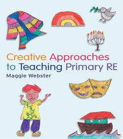 Cover Creative Approaches to Teaching Primary RE (eBook, PDF)