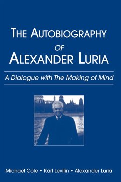 The Autobiography of Alexander Luria (eBook, PDF) - Cole, Michael; Levitin, Karl; Luria, Alexander R.