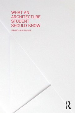 Cover What an Architecture Student Should Know (eBook, ePUB)