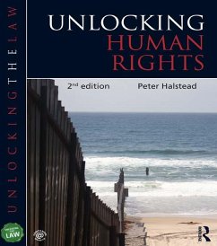 Unlocking Human Rights (eBook, ePUB) - Halstead, Peter