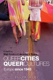 Queer Cities, Queer Cultures (eBook, ePUB)