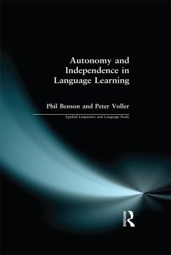 Autonomy and Independence in Language Learning (eBook, PDF) - Benson, Phil; Voller, Peter