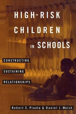 High-Risk Children In Schools (eBook, PDF) - Pianta, Robert; Walsh, Daniel