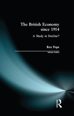 The British Economy since 1914 (eBook, PDF) - Pope, Rex