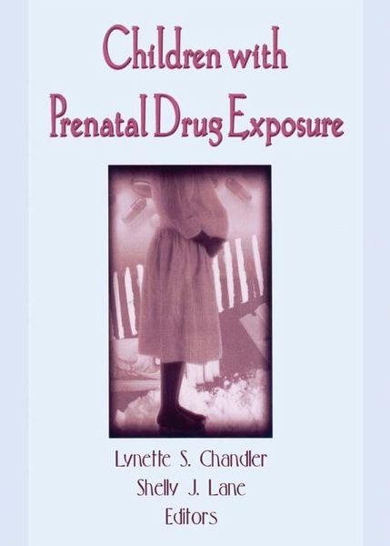 Children With Prenatal Drug Exposure (eBook, ePUB) Children With Prenatal Drug Exposure (eBook, ePUB)