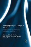 Managing Complex Change in School (eBook, ePUB)