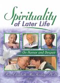 Spirituality of Later Life (eBook, ePUB)