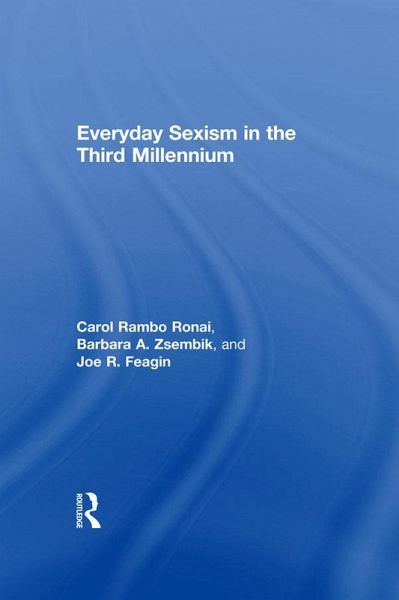 Everyday Sexism in the Third Millennium (eBook, ePUB)