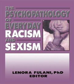 Cover The Psychopathology of Everyday Racism and Sexism (eBook, ePUB)