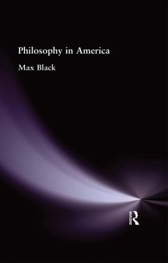 Philosophy in America (eBook, ePUB) - Black, Max