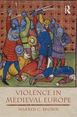 Violence in Medieval Europe (eBook, ePUB)