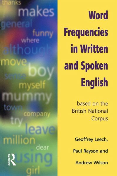 Word Frequencies in Written and Spoken English (eBook, ePUB) Word Frequencies in Written and Spoken English (eBook, ePUB)