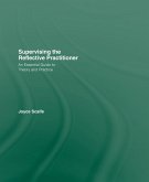 Supervising the Reflective Practitioner (eBook, PDF)