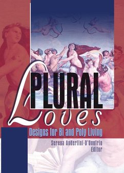 Plural Loves (eBook, ePUB) - Anderlini-D'Onofrio, Serena