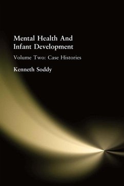 Mental Health And Infant Development (eBook, ePUB) - Soddy, Kenneth