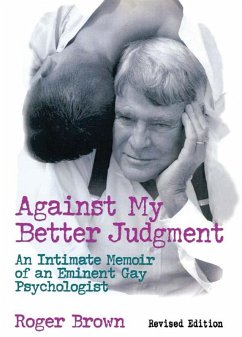 Against My Better Judgment (eBook, ePUB) - Brown, Roger