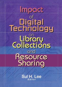 Impact of Digital Technology on Library Collections and Resource Sharing (eBook, ePUB)