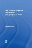 The Problem of Health Technology (eBook, PDF) The Problem of Health Technology (eBook, PDF)