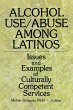 Alcohol Use/Abuse Among Latinos (eBook,... - Bild 1