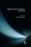 Modern Prussian History: 1830-1947 (eBook, ePUB)