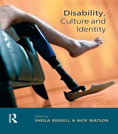 Disability, Culture and Identity (eBook, PDF) - Riddell, Sheila; Watson, Nick