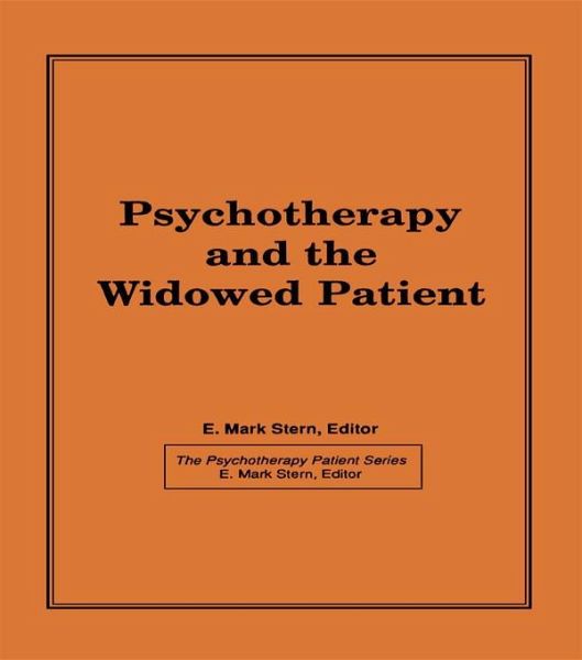 Psychotherapy and the Widowed Patient (eBook, PDF)