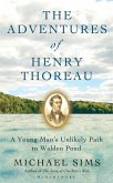The Adventures of Henry Thoreau (eBook, ePUB)