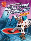 Amazing Story of Mobile Phone Technology (eBook, PDF)