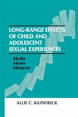 Long-range Effects of Child and Adolescent Sexual Experiences (eBook, ePUB)