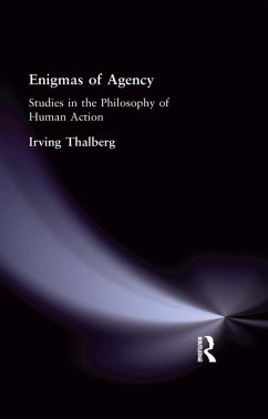 Enigmas of Agency (eBook, PDF) - Thalberg, Irving