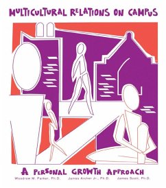 Multicultural Relations On Campus (eBook, ePUB) - Parker, Woodrow M.; Archer Jr., James; Scott, James