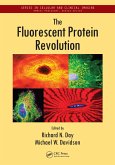 The Fluorescent Protein Revolution (eBook, PDF)