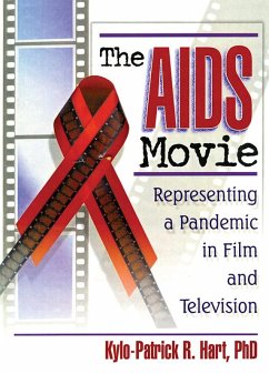 The AIDS Movie (eBook, ePUB) - Hart, Kylo-Patrick R