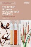 The Broken Promise of Agricultural Progress (eBook, PDF)