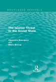 The Islamic Threat to the Soviet State (Routledge Revivals) (eBook, ePUB)