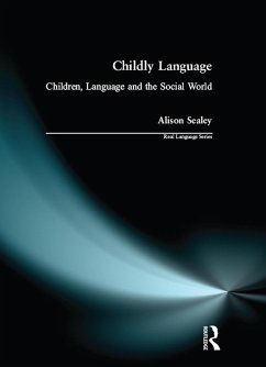 Childly Language (eBook, PDF) - Sealey, Alison