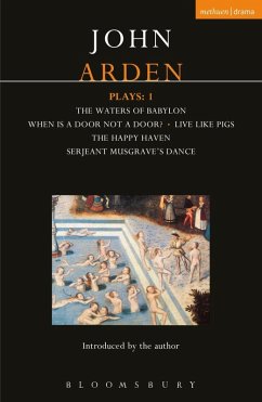 Arden Plays: 1 (eBook, PDF) - Arden, John Arden Plays: 1 (eBook, PDF) - Arden, John