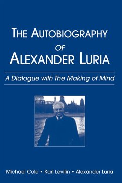 The Autobiography of Alexander Luria (eBook, ePUB) - Cole, Michael; Levitin, Karl; Luria, Alexander R.