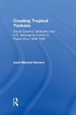 Creating Tropical Yankees (eBook, ePUB)