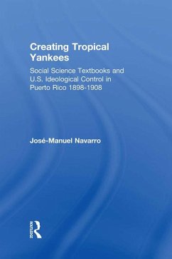 Creating Tropical Yankees (eBook, ePUB) - Navarro, Jose-Manuel